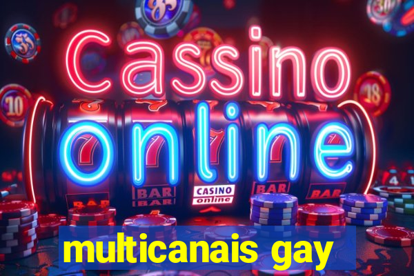 multicanais gay